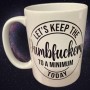 Dumbfuckery Mug