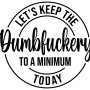20oz Dumbfuckery Tumbler
