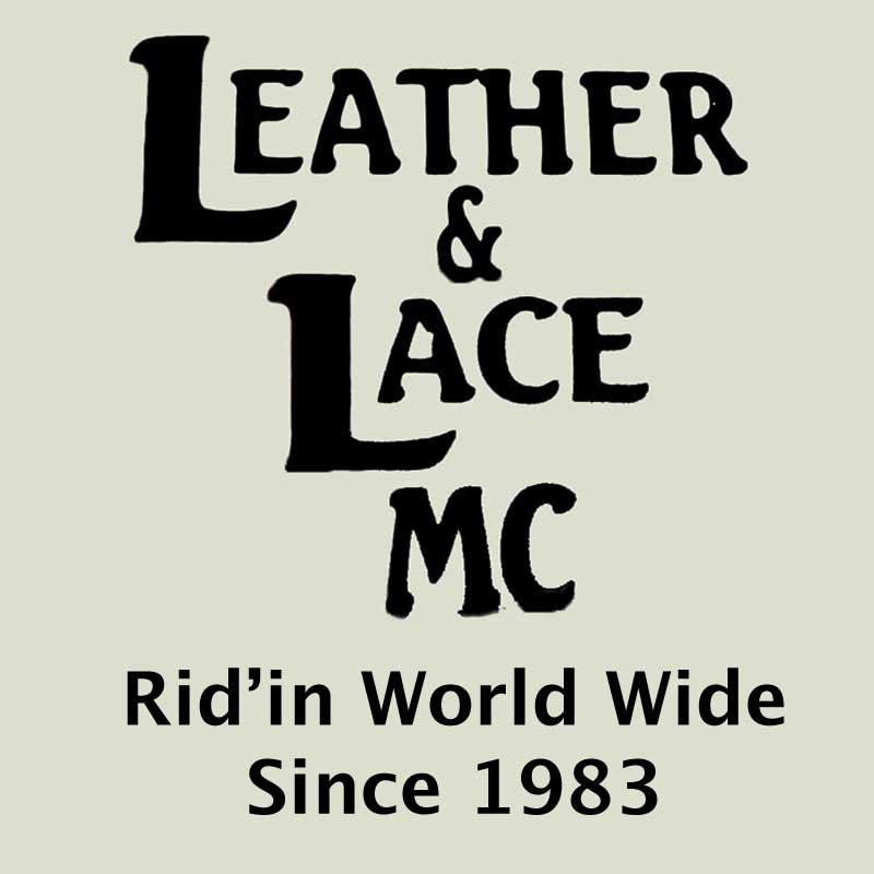 Leather & Lace MC Ridin WW since 1983 Leather & Lace MC Ridin WW since 1983