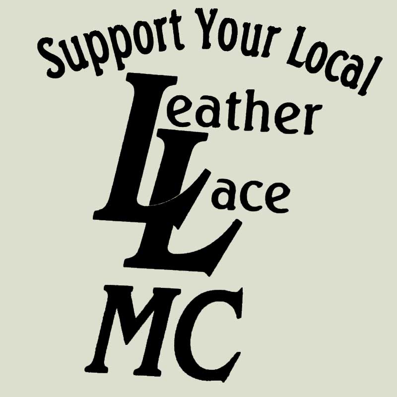 Support Your Local Leather & Lace MC Vinyl Support Your Local Leather & Lace MC Vinyl